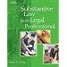 Substantive Law for the Legal Professional (West Legal Studies)