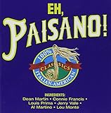Eh Paisano: Italian-American Classics