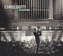 Chris Botti in Boston (CD/DVD)