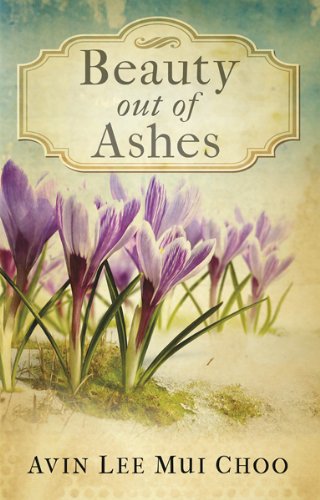 Beauty Out of Ashes