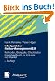 Erfolgsfaktor Risiko-Management 2.0. Methoden, Beispiele, Checklisten. Praxishandbuch f�r Industrie und Handel