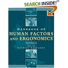 Click here to buy Handbook of Human Factors and Ergonomics by  Gavriel Salvendy.