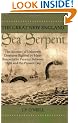 The Great New England Sea Serpent: an Account of Unknown Creatures Sighted by Many Respectable Persons between 1638 and the Present Day