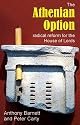 The Athenian Option: Radical Reform for the House of Lords (Sortition and Public Policy)