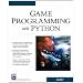 Game Programming With Python (Game Development Series)