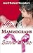 Mammograms Save Lives Mammograms Save Lives