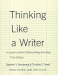 Thinking Like A Writer: A Lawyer's Gu...