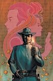 Jonah Hex: Only the Good Die Young - Volume 4 Jonah Hex: Only the Good Die Young - Volume 4