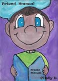 FRIEND MANUAL (Child Safety and Trust.)