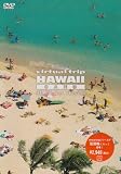 virtual trip HAWAII OAHU HD master version【低価格】 [DVD]