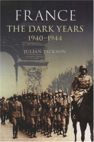 City Travel Guides Discounted  Books : France: The Dark Years, 1940-1944