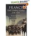 France: The Dark Years, 1940-1944