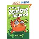 My Big Fat Zombie Goldfish