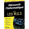 D�couvrir l'informatique pour les Nuls