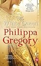 The White Queen   [WHITE QUEEN] [Mass Market Paperback]
