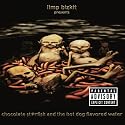 Chocolate Starfish & The Hot Dog Flavored Water