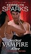 Sexiest Vampire Alive (Love at Stake)