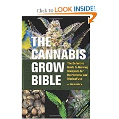 Buy The Cannabis Grow Bible: The Definitive Guide to Growing Marijuana for Recreational and... by Greg Green