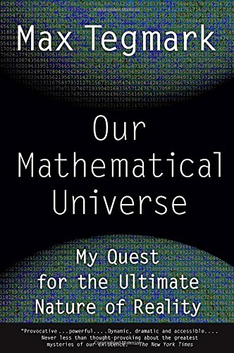 our mathematical universe my quest for the ultimate nature of reality