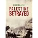 Palestine Betrayed