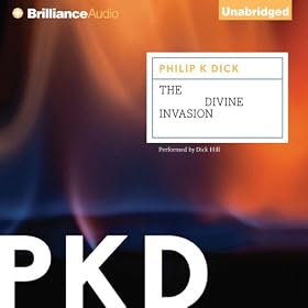 The Divine Invasion: VALIS, Book 2 (Unabridged)