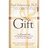 The Gift: The 12 Greatest Tools of Personal Growth -- and How to Put Them into Practice
