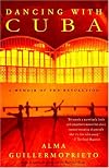 Dancing with Cuba: A Memoir of the Revolution (Vintage)