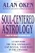 Soul-Centered Astrology: A Key to Your Expanding Self