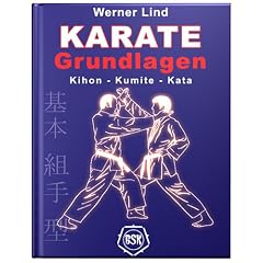 Karate-Grundlagen. Kihon - Kumite - Kata