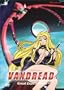 Vandread - Great Expectations (Vol. 3)