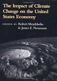 The Impact of Climate Change on the United States Economy