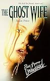 The Ghost Wife (Point Horror Unleashed)