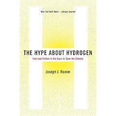 The Hype About Hydrogen: Fact and Fiction in the Race to Save the Climate