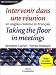 Intervenir dans une r�union en anglais comme en fran�ais : Taking the floor in meetings in french as well as in english. Edition bilingue fran�ais-anglais