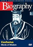 Biography - Confucius: Words of Wisdom