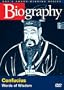 Biography - Confucius: Words of Wisdom