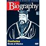 Biography - Confucius: Words of Wisdom