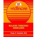 Wellness: Major Chronic Diseases by  Paula F Ciesielski