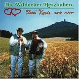 Zwei Kerle Wie Wir - Wildecker Herzbuben