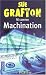 M comme machination / M is for Malice (Kinsey Millhone Mystery)