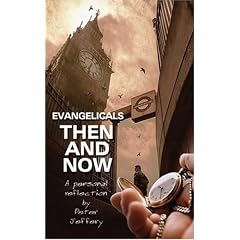 EVANGELICALS NOW AND THEN PB