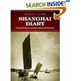Shanghai Diary: A Young Girl's Journey from Hitler's Hate to War-Torn China by Ursula Bacon
