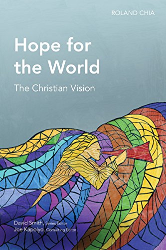 Hope for the World: The Christian Vision (Global Christian Library)