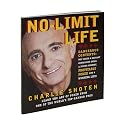 No Limit Life by Charlie Shoten