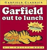 Garfield Out to Lunch (Garfield Classics)
