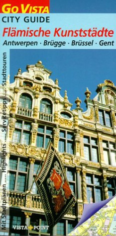 City Travel Guides Discounted  Bücher : Go Vista, Flämische Kunststädte