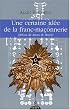 Une certaine id�e de la franc-ma�onnerie