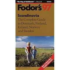 Scandinavia '97: The Complete Guide to Denmark, Finland, Iceland, Norway and Sweden (Fodor's Scandinavia)