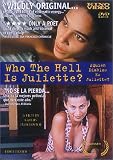 Who The Hell Is Juliette?