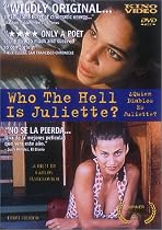 Who The Hell Is Juliette?